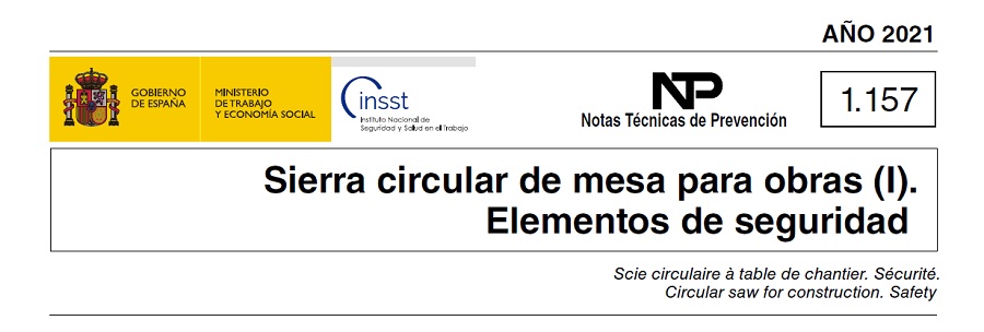 El INSST publica las NTP 1157 y 1158 sobre sierras circulares de mesa para obras